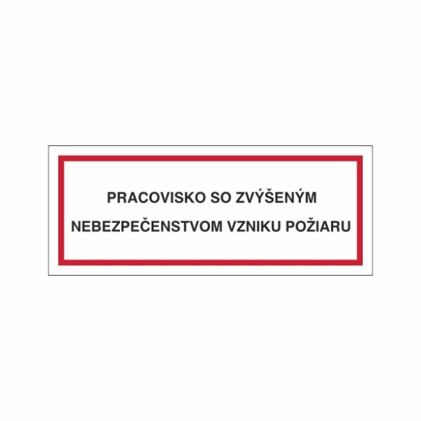 Pracovisko so zvýšeným nebezpečenstvom vzniku požiaru - textová značka M06