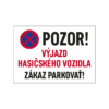 Pozor! Výjazd hasičského vozidla