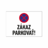 Zákaz parkovať