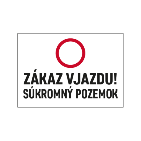 Zákaz vjazdu Súkromný pozemok