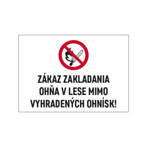 Zákaz zakladania ohňa v lese mimo vyhradených ohnísk